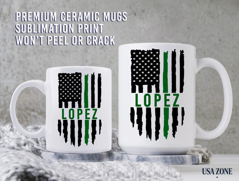 May include: Two white ceramic mugs featuring a black and green distressed American flag graphic with the name LOPEZ printed in green. Text above reads PREMIUM CERAMIC MUGS SUBLIMATION PRINT WON'T PEEL OR CRACK and USA ZONE is at the bottom right.