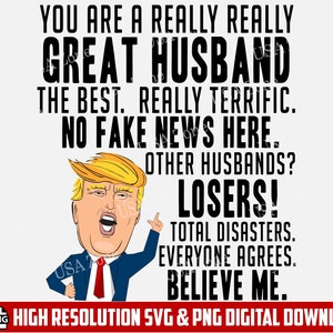 Really Great Husband Trump SVG, Trump SVG, Trump Layered Cut File, SVG for Husband Gift, Husband Cricut Designs, Trump Husband Png