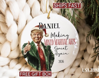 Trump Christmas Ornament MMA Fighter Gift Personalized Name Custom Republican Stocking Stuffer MAGA Holiday Present Political Humor