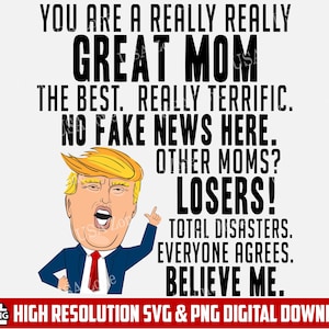 Really Great Mom Trump SVG, Trump 2020 SVG, Trump Layered Cut File, SVG for Mom Gift, Trump Cricut Svg, Trump Silhouette Svg Png, Pro Trump