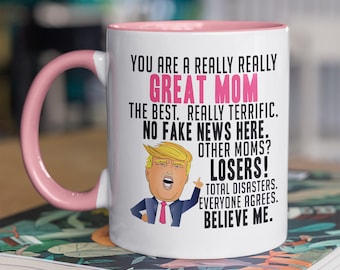 Trump Mothers Day Mug, Funny Trump Mom Gift, Trump Gift, Trump Mom Birthday Gift, Trump Mom Mug, Republican Mom, Conservative Mom, Pro Trump