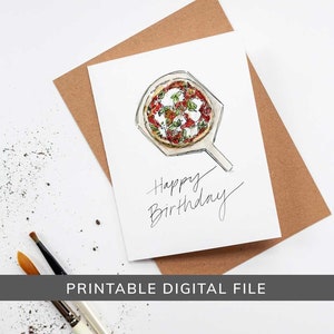 DRUCKBARE Pizza Geburtstagskarte, Pizza Geburtstagskarte, alles Gute zum Geburtstag druckbar, Aquarell Karte, Geburtstagskarte für Pizzaliebhaber, hausgemachte Pizza
