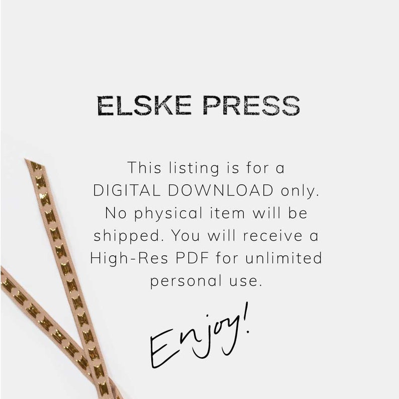 Puede incluir: Texto superpuesto sobre un fondo blanco con un borde de cinta dorada. El texto dice "ELSKE PRESS Esta lista es para una DESCARGA DIGITAL solamente. No se enviar&aacute; ning&uacute;n art&iacute;culo f&iacute;sico. Recibir&aacute;s un PDF de alta resoluci&oacute;n para uso personal ilimitado. &iexcl;Disfruta!"