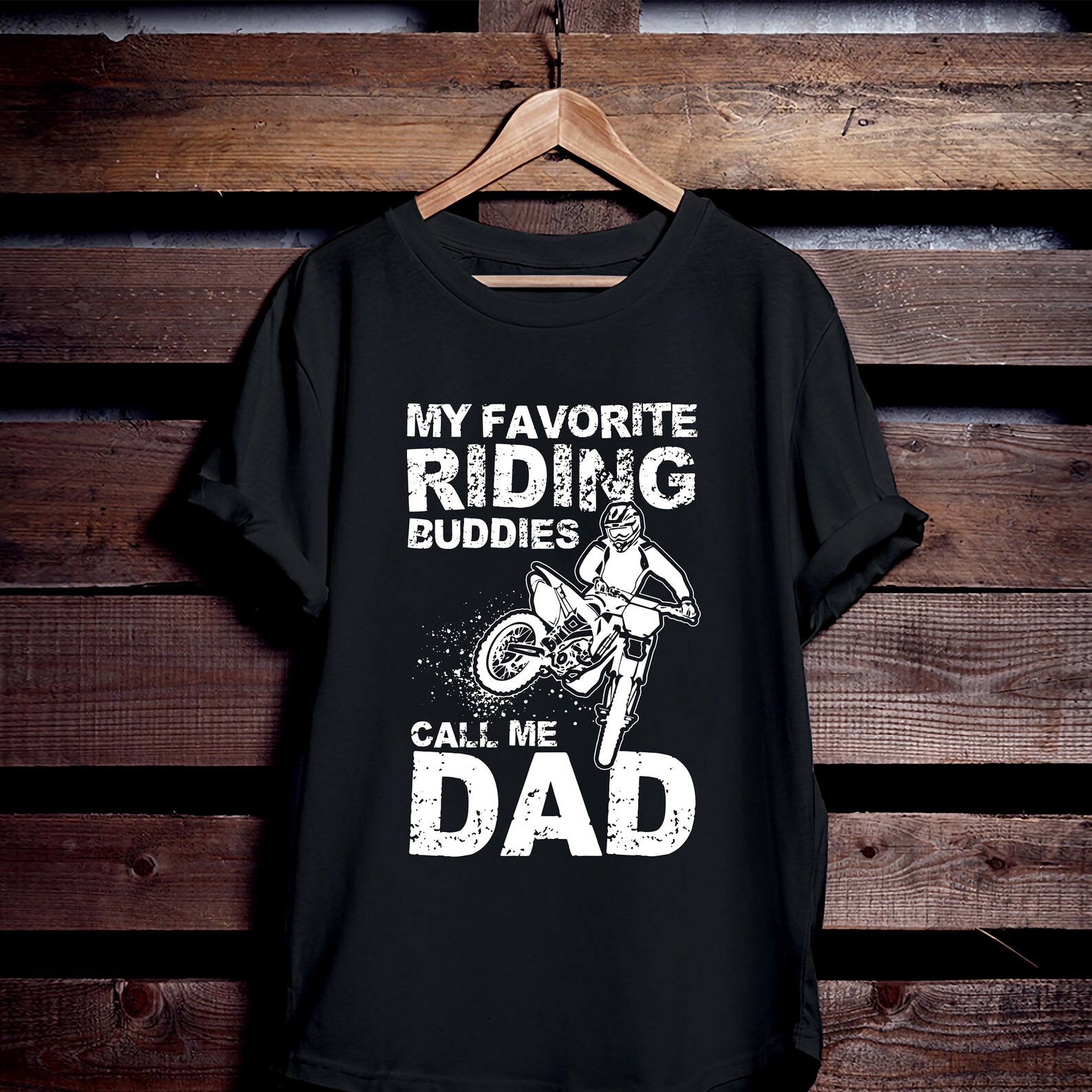 My Favorite Riding Buddies Call Me Dad TShirt Riding Buddies Etsy