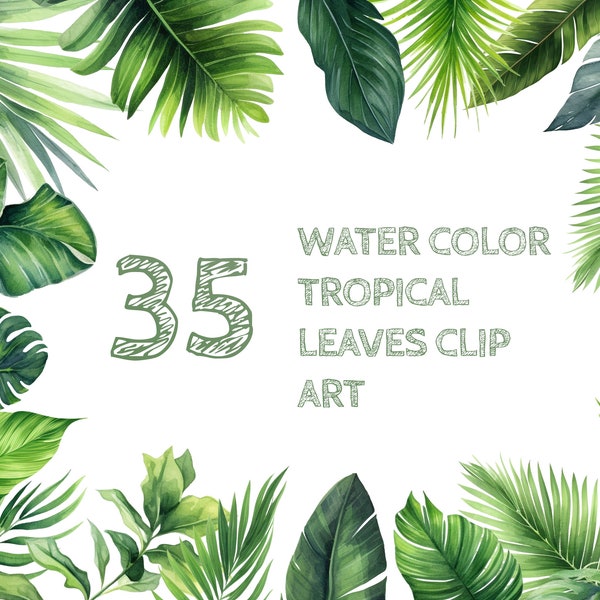 Tropical Palm leaves , Watercolor Leaves Clipart, Tropical Leaves, Palm leaves Clipart, Palm Leaf, Watercolor Greenery, Watercolor elements