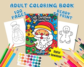 Cute Christmas Adult Coloring Book | Digital Download | Christmas Coloring Book | Winter Time | Relaxation | Meditative | 100 Pages