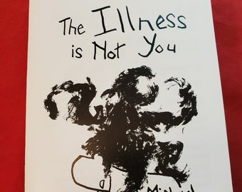 The Illness is Not You mini-comic