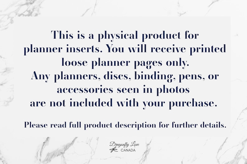 May include: Text on a white background with a marble pattern. The text states that this is a physical product for planner inserts, and only loose planner pages are included. Other accessories are not included.