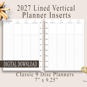 May include: White 2027 lined vertical planner inserts for classic 9 disc planners measuring 7 inches by 9.25 inches. The pages feature a weekly layout with columns for Monday through Sunday, a January 2027 header, and a digital download label.