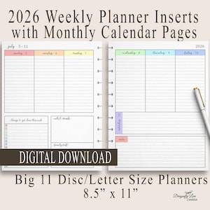 May include: 2026 weekly planner inserts with monthly calendar pages. The planner pages are white with colorful headers for each day of the week. The planner is 8.5" x 11" and includes a digital download option.