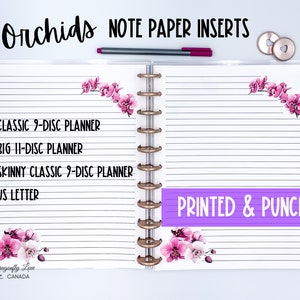May include: Lined note paper inserts for planners, featuring pink orchid floral accents. The inserts are printed and punched, with options for Classic 9-Disc, Big 11-Disc, Skinny Classic 9-Disc, and US Letter sizes. A pen and disc rings are also visible.