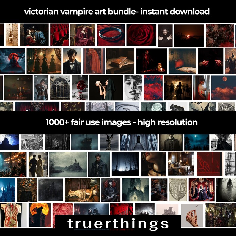 May include: A collage of over 1,000 images featuring Victorian vampire art. The images are high resolution and suitable for fair use. The images include a variety of subjects, such as portraits, landscapes, and illustrations. The text "truerthings" is visible at the bottom of the collage.