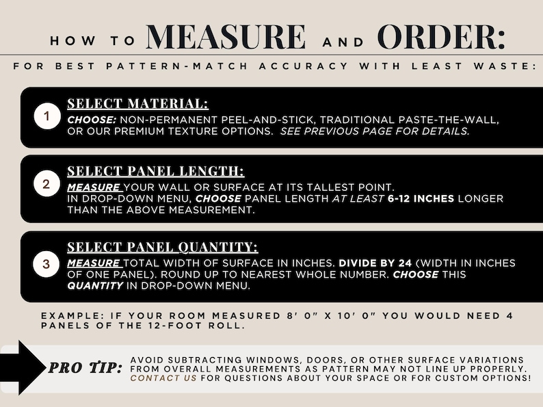May include: A guide titled "How to Measure and Order" with instructions for wallpaper installation. The text is in black and white, with numbered steps for selecting material, panel length, and quantity. Includes a pro tip about avoiding subtractions.