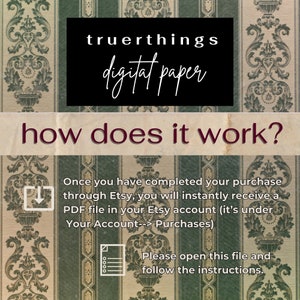 May include: A digital paper download instruction guide with a green and white patterned background. The text reads "truerthings digital paper how does it work?" and explains how to download the digital paper after purchase.