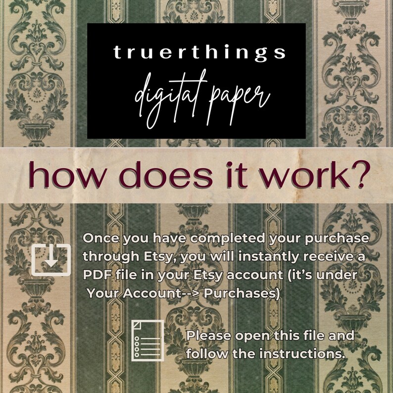 May include: A digital paper download instruction guide with a green and white patterned background. The text reads "truerthings digital paper how does it work?" and explains how to download the digital paper after purchase.
