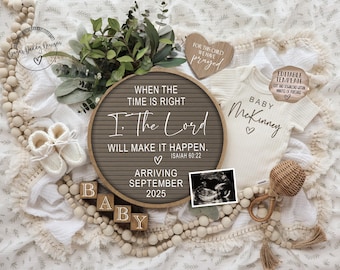 May include: A brown letter board with the text "When the time is right, I: The Lord will make it happen. Isaiah 60:22" and "Arriving September 2025". A white onesie with the text "Baby McKinney" and a heart. A small wooden block with the letter "B" and a small wooden block with the letter "A". A small wooden block with the letter "B" and a small wooden block with the letter "Y". A small wooden heart with the text "For this child we have prayed". A small wooden heart with the text "Editable Template". A small wooden rattle.