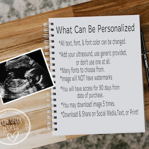 May include: A black and white ultrasound image next to a spiral-bound notebook with the text "What Can Be Personalized." The notebook also lists customization options. The image is on a wooden surface.