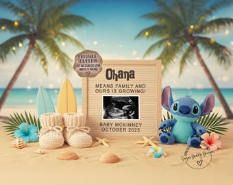 May include: A digital pregnancy announcement with a beach theme. The announcement features a photo of an ultrasound, a pair of knitted baby booties, a Stitch plush toy, and a sign that reads "Ohana means family and ours is growing! Baby McKinney October 2025".