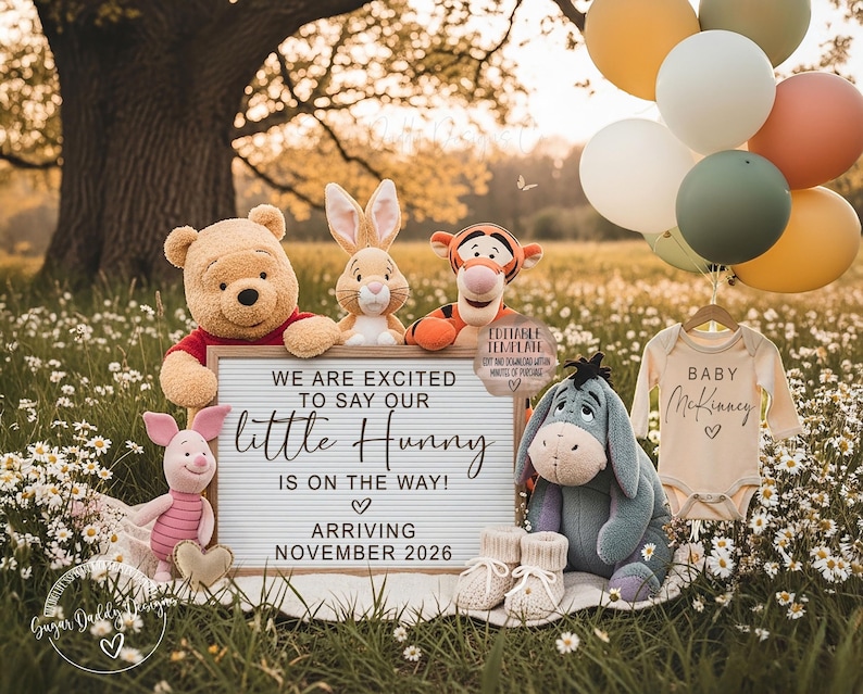 May include: A charming announcement featuring Winnie the Pooh characters, balloons, and a baby onesie. A sign reads "We are excited to say our little Hunny is on the way! Arriving November 2026." The onesie says "Baby McKinney". Soft colors and a whimsical theme.