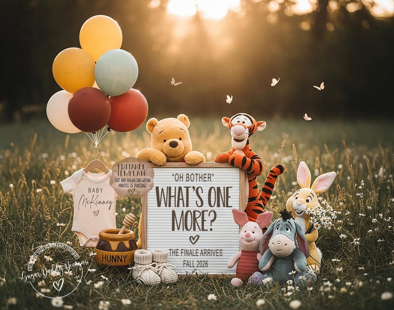 May include: A whimsical baby announcement scene featuring Winnie the Pooh characters. A sign reads "Oh Bother, What's One More? The Finale Arrives Fall 2026." Balloons, a onesie, and baby shoes are also included.