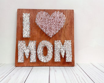 Mother’s Day String Art Kit - I love Mom, Mother’s Day, DIY kit, art kit, Gift