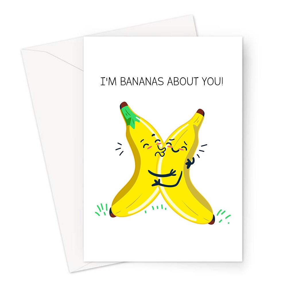 I'm Bananas About You Pair Of Bananas Kissing Greeting Card Funny Pun