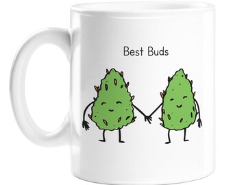 Best Buds Mug | Funny Stoner Gift, Funny BFF Weed Smokers Gift, Cannabis Gift, Marijuana Gift, Funny Mug For Pot Head Friends
