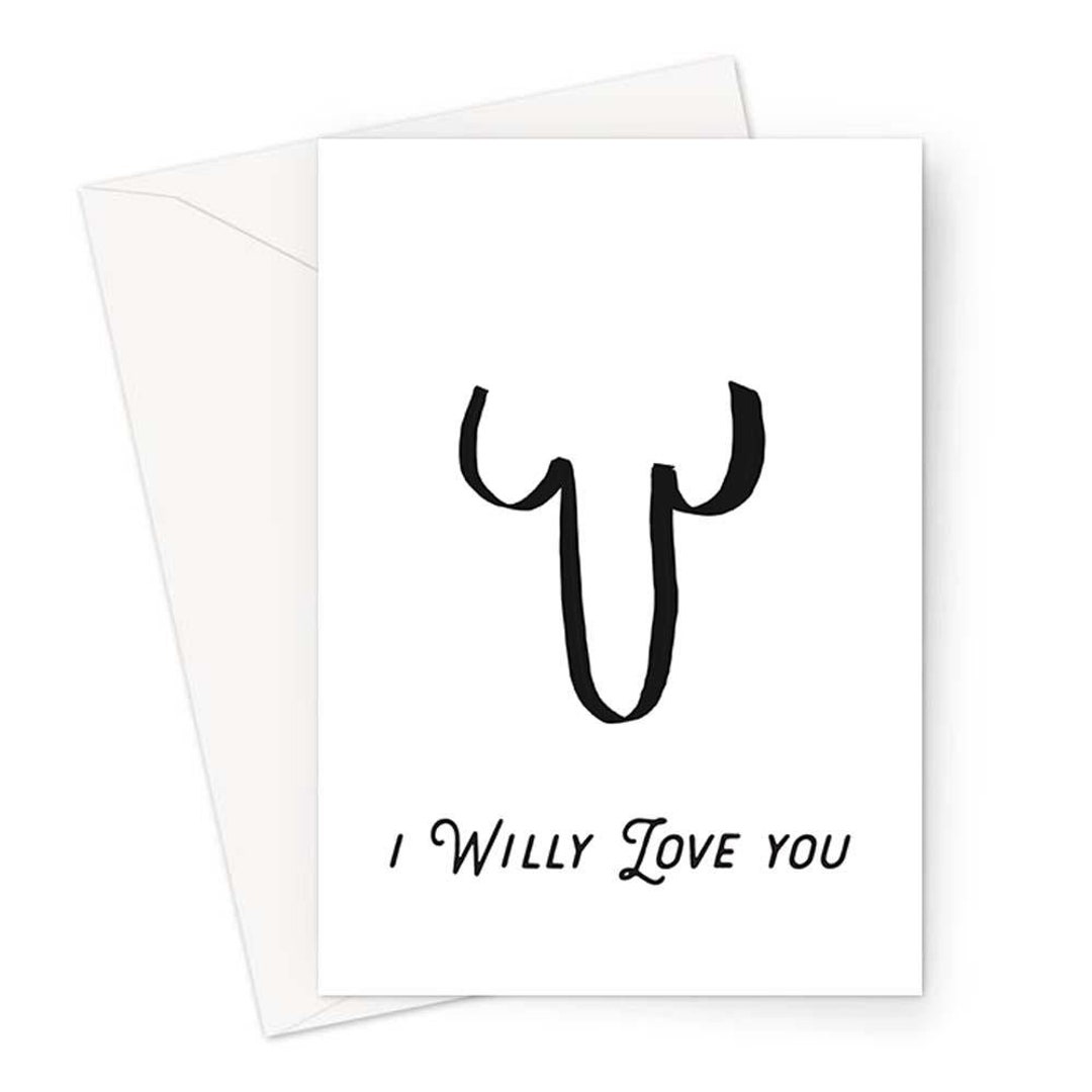 I Willy Love You Greeting Card Willy Illustration I Love You Card For i-willy-love-you-greeting-card-willy-illustration-i-love-you-card-for