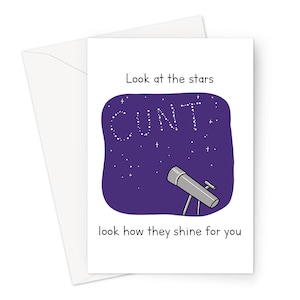 Mira las estrellas mira cómo brillan para ti tarjeta de felicitación / tarjeta de cumpleaños ofensiva para un amigo o hermano, estrellas deletreando coño