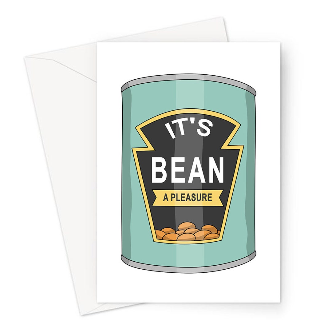It's Bean A Pleasure Greeting Card Funny Baked Bean Joke Leaving Card