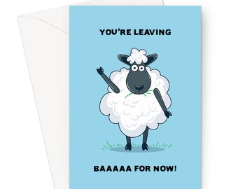 You're Leaving Baaaaa For Now! Greeting Card | Sheep Pun Card For Traveller, You're Leaving Card, Happy Sheep Waving Goodbye, Bye For Now