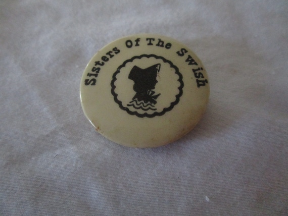 1950's Sisters of the Swish Celluloid Pinback But… - image 1