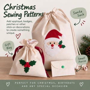 May include: A cream-colored fabric Santa sack with a drawstring, a smaller cream gift bag with red ribbon ties and a holly appliqué, and a small cream envelope-style purse with a green snap button, featuring text Christmas Sewing Patterns.