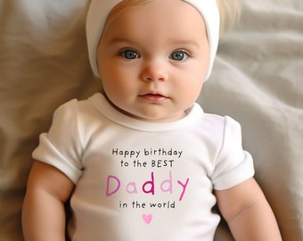 Happy Birthday Daddy Vest, Happy Birthday Daddy Baby Grow, Happy Birthday Daddy Gift, Gift for daddy birthday, Birthday gifts for dad