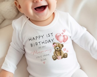 Happy 1st Birthday as my mummy Baby Outfit, First Birthday, 1st Birthday Mummy, Mum Birthday, New Mum Gift, 1st birthday as a mummy Babygrow