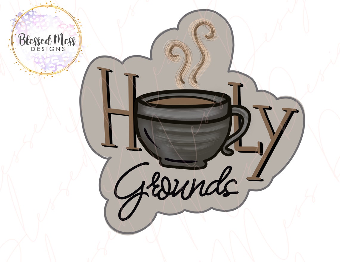 Holy Grounds Coffee Sublimation Digital Download PNG Etsy