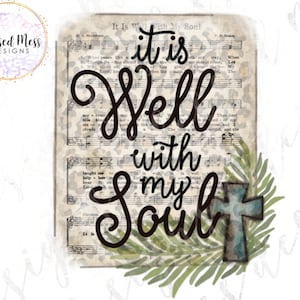 It is well with my soul hymn sublimation digital download png