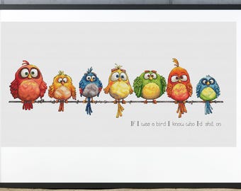 Funny Bird Cross Stitch Pattern – “If I Was a Bird” Quote – Digital PDF Download – Subversive Embroidery, Colorful Modern Design