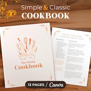 May include: A cookbook with the text "Simple & Classic COOKBOOK" and "Our Family Cookbook" in a serif font. The cover features illustrations of kitchen tools. The open book displays a recipe with ingredients and preparation steps. The book is on a wooden surface.