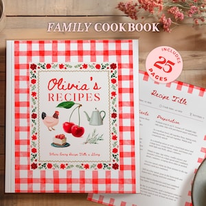 Puede incluir: Un libro de cocina con una cubierta de cuadros rojos y blancos que presenta el texto Olivia's RECIPES, un pollo, cerezas, una tetera y un postre. La cubierta está enmarcada por un borde floral. Se incluye una página de receta adicional.