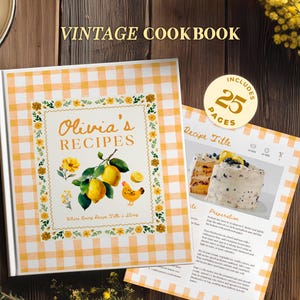 Puede incluir: Un libro de cocina titulado Olivia's Recipes con una cubierta de cuadros vichy amarillos y blancos, con ilustraciones de limones y una gallina. El libro incluye 25 páginas y se muestra junto a una página de receta abierta con un pastel.