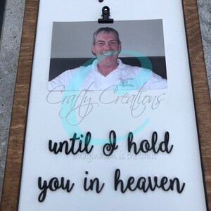 I will hold you in my heart, until I hold you in heaven picture sign laser cut SVG