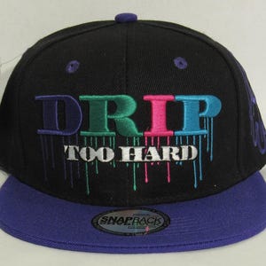 Drip To Hard Snapback hats one size fits most 3-D Multi color Embroidered, Front, Back and side New