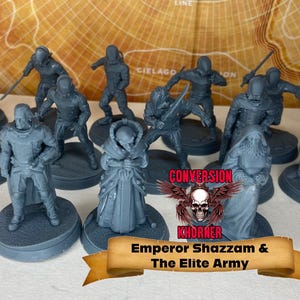 May include: A group of grey miniature army figures on circular bases. Some figures are holding weapons. The image includes the text "Conversion Khorner" and "Emperor Shazam & The Elite Army" on a banner.