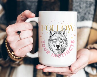 Wolf Ceramic Coffee Mug, Forestcore Mug, Wolf Gift, 15 oz Coffee Mug, Retro Wolf Mug, Follow Your Instincts, Wildlife Mug, Cute Wolf Mug