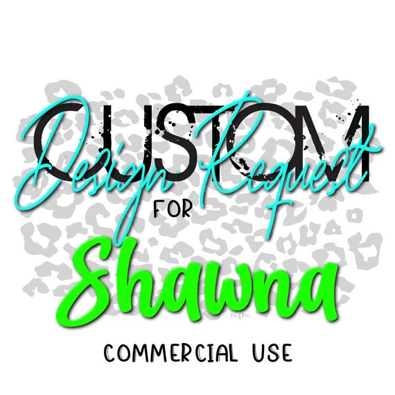 Custom Designs for Commercial Use Etsy