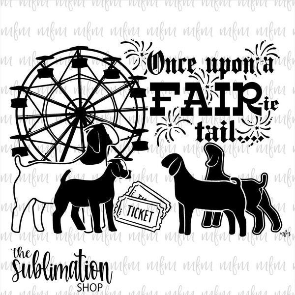 Once Upon a Fair-ie Tail Goats | Sublimation Ready To Press Sheets | Show Life | Barn Life