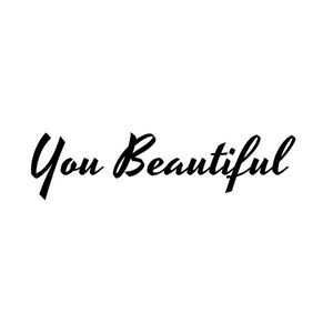 Puede incluir: Una imagen en blanco y negro con el texto "You Beautiful" escrito en letra cursiva.