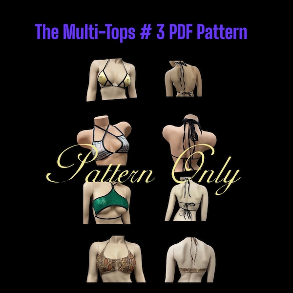 Stripper sewing pattern the multi-tops number 3 exotic dance wear 4 Different Tops Sewing Pattern Letter-AO-A4. XS-3X