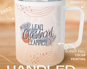 NEW!!! Micah 6:8 Classical Lead Learner Insulated Coffee Mug, 10oz for Classical Education